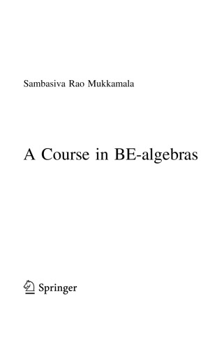 A Course in BE-Algebras