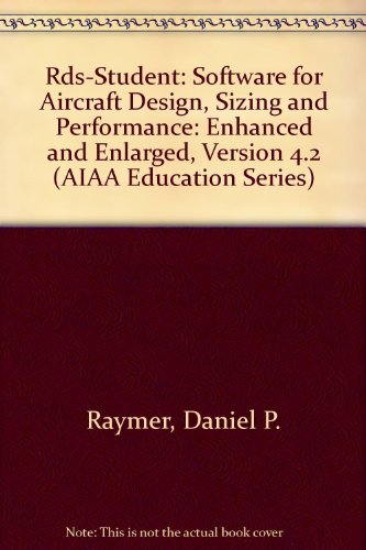 Rds-Student: Software for Aircraft Design, Sizing and Performance, Version 4.2