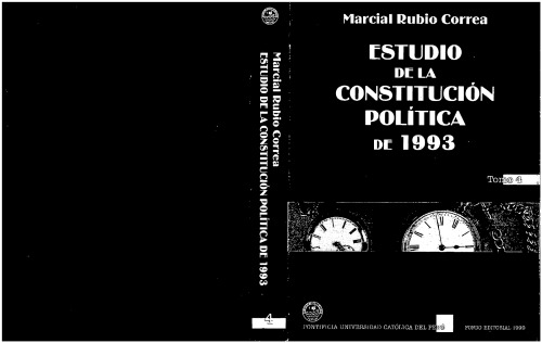 Estudio de la Constitucion Politica de 1993. Tomo IV