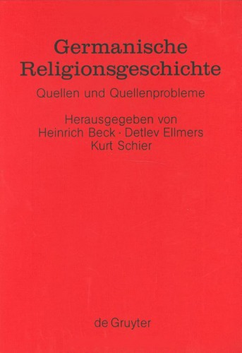Germanische Religionsgeschichte: Quellen und Quellenprobleme