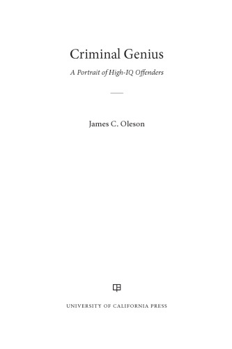 Criminal Genius: A Portrait of High-IQ Offenders