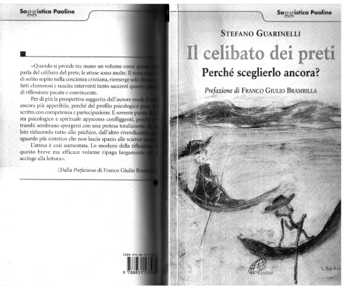 Il celibato dei preti. Perché sceglierlo ancora?