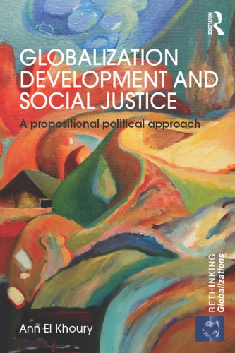 Globalization Development and Social Justice: A propositional political approach