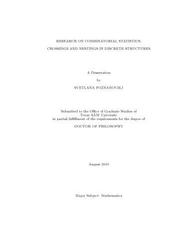 Research on Combinatorial Statistics: Crossings and Nestings in Discrete Structures [PhD thesis]