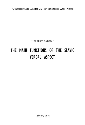 The Main Functions of the Slavic Verbal Aspect