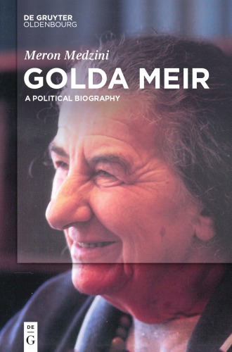 Golda Meir: A Political Biography