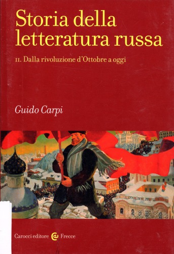 Storia della letteratura russa. Dalla Rivoluzione d’Ottobre a oggi