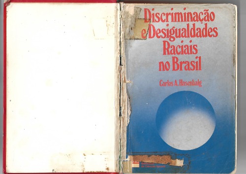 Discriminação e desigualdades raciais no Brasil