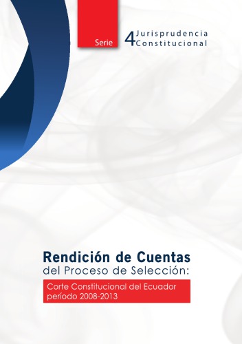 Rendición de cuentas del proceso de selección: período 2008-2013