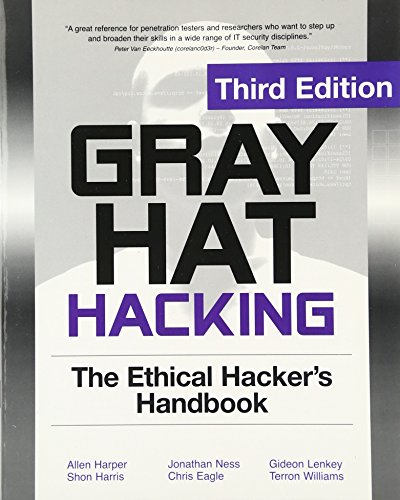 Gray hat hacking : the ethical hacker's handbook
