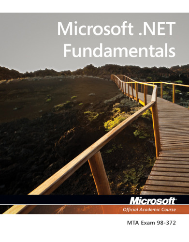 Microsoft .NET fundamentals [MTA] exam 98-372