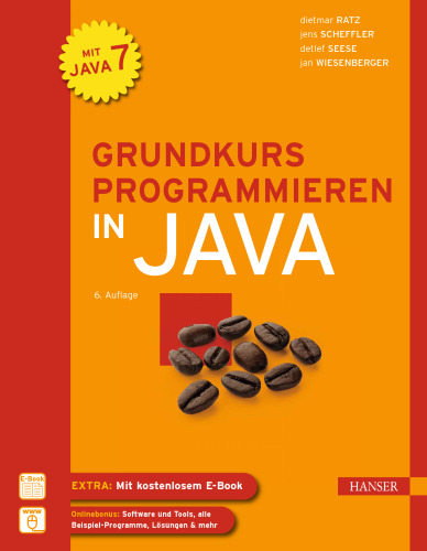 Grundkurs Programmieren in Java [mit Java 7]