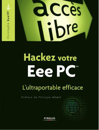 Hackez votre Eee PC : l'ultraportable efficace