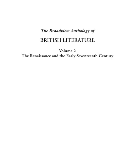 The Broadview Anthology of British Literature: Volume 2: The Renaissance and the Early Seventeenth Century