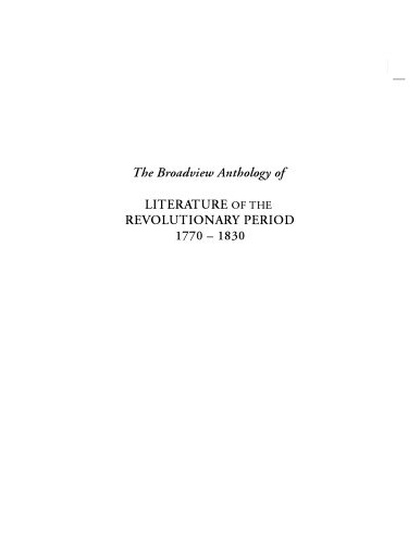 The Broadview Anthology of Literature of the Revolutionary Period 1770–1832