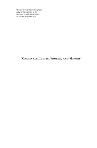 Criminals, Idiots, Women, & Minors: Victorian Writing by Women on Women