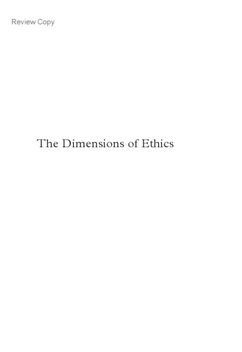 The Dimensions of Ethics: An Introduction to Ethical Theory