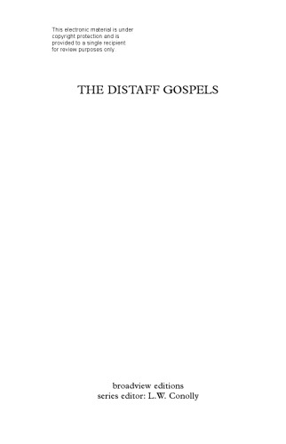 The Distaff Gospels: A First Modern English Edition of Les Évangiles des Quenouilles