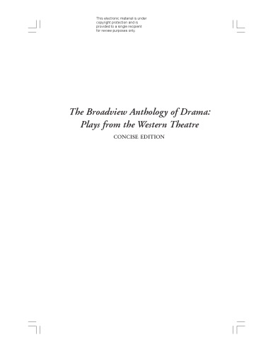 The Broadview Anthology of Drama: Concise Edition: Plays from the Western Theatre