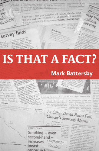 Is That a Fact? A Field Guide for Evaluating Statistical and Scientific Information