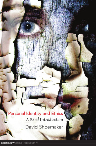 Personal Identity and Ethics: A Brief Introduction