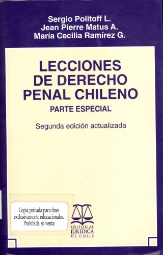 lecciones de derecho penal chileno - parte especial. 2?edicion.r., 692pp. - estudio jurdico