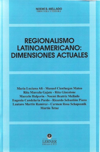 Regionalismo latinoamericano : dimensiones actuales