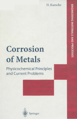 Corrosion of Metals: Physicochemical Principles and Current Problems