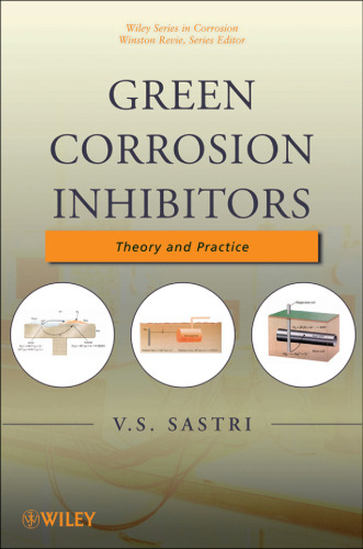 Green Corrosion Inhibitors: Theory and Practice