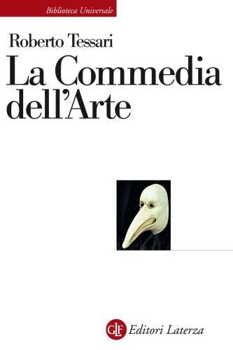 La Commedia dell’Arte : Genesi d’una società dello spettacolo