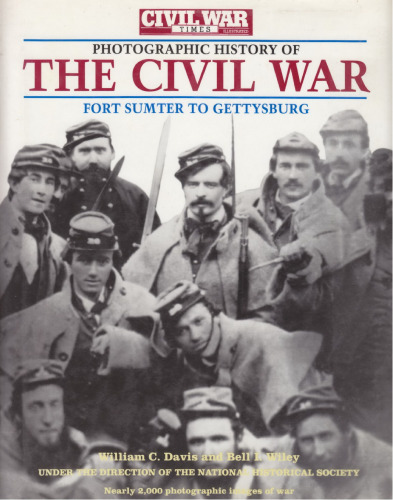 Photographic history of the civil war. [1], Fort Sumter to Gettysburg : Shadows of the Storn, the Guns of ’62, the Embattled confederacy
