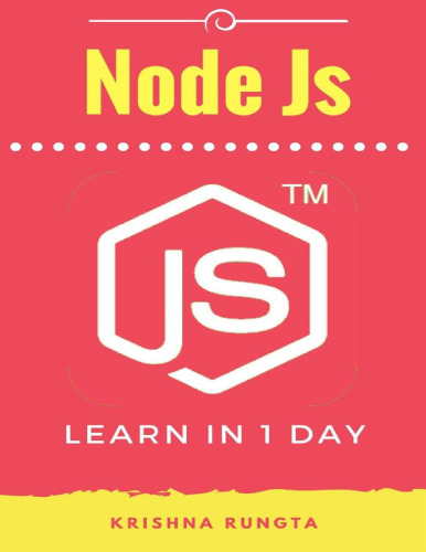 Learn NodeJS in 1 Day: Complete Node  JS Guide with Examples