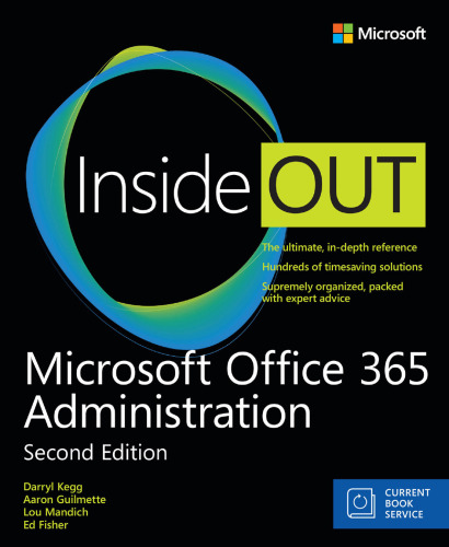 Microsoft Office 365 Administration Inside Out (Includes Current Book Service) (2nd Edition)