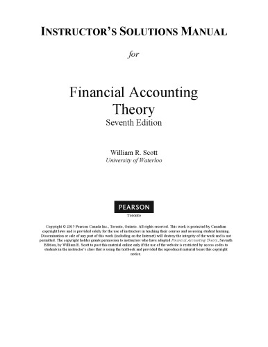 Solution manual for Financial Accounting Theory (7th Edition)