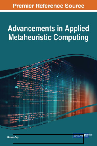 Advancements in Applied Metaheuristic Computing