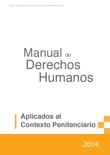 Manual Derechos de Humanos Aplicados al Contexto Penitenciario