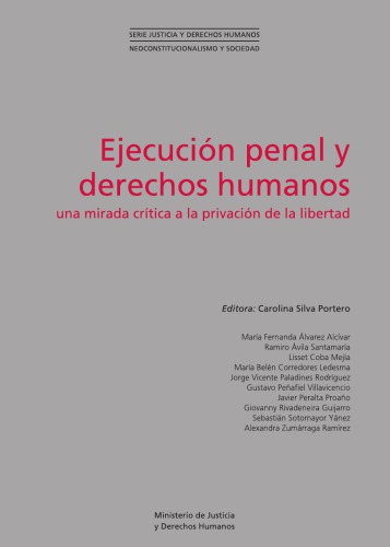 Ejecución penal y derechos humanos: una mirada crítica a la privación de la libertad