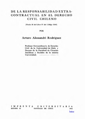 De la Responsabilidad Extracontractual en el Derecho Civil Chileno (Título 35 del Libro IV del Código Civil)