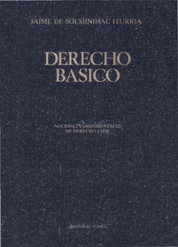 Derecho Basico. Nociones fundamentales de derecho civil