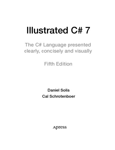 Illustrated C# 7. The C# Language presented clearly, concisely and visually