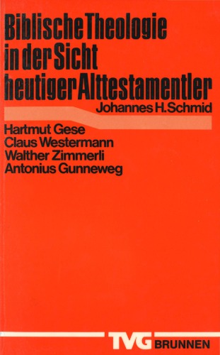 Biblische Theologie in der Sicht heutiger Alttestamentler