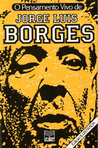 O Pensamento Vivo de Jorge Luís Borges