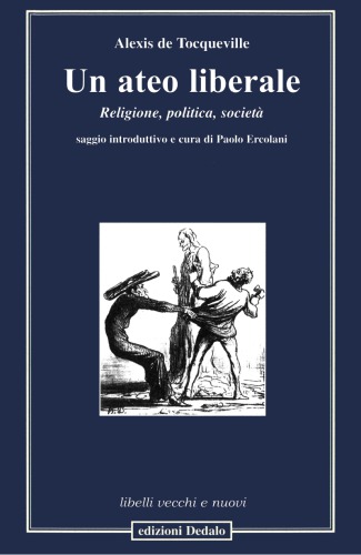 Un ateo liberale. Ragione, politica, società