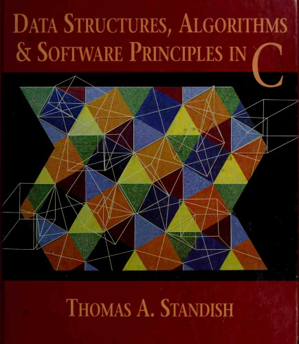 Data Structures, Algorithms, and Software Principles in C