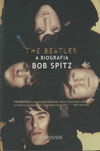 The Beatles - A Biografia