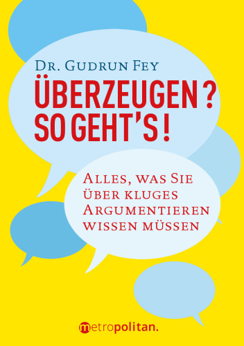 Überzeugen? So geht’s!