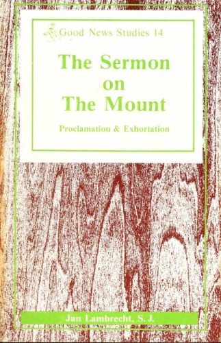 Sermon on the Mount: Proclamation and Exhortation
