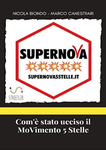 Supernova: Com’è stato ucciso il MoVimento 5 Stelle