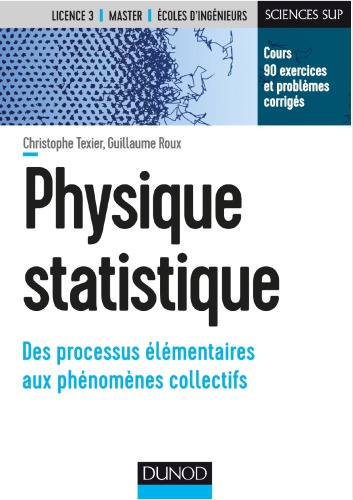 Physique statistique - Des processus elementaires aux phenomenes collectifs