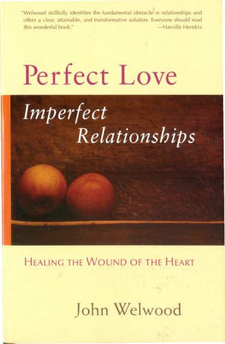 Perfect Love, Imperfect Relationships